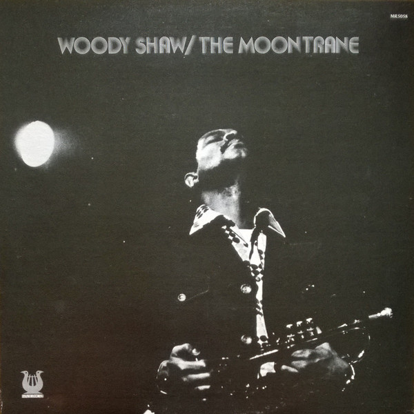 Woody Shaw - The Moontrane | Releases | Discogs