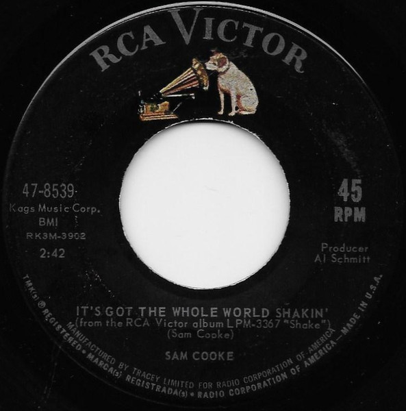 Sam Cooke – It's Got The Whole World Shakin' / (Somebody) Ease My