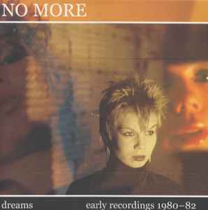 Dreams (Early Recordings 1980-82) - No More