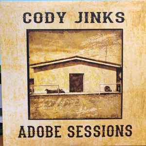 Cody Jinks - Adobe Sessions