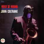 John Coltrane - Kulu Sé Mama | Releases | Discogs