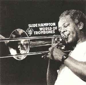 Slide Hampton - World Of Trombones album cover