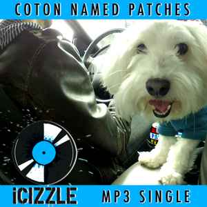 iCizzle - Coton Named Patches album cover