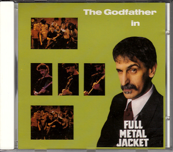 télécharger l'album Frank Zappa - The Godfather In Full Metal Jacket