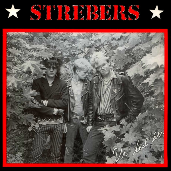 Strebers – Ur Led Är (1986, Vinyl) - Discogs