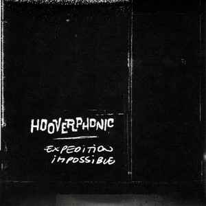 Expedition Impossible - Hooverphonic