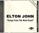 Elton John - Songs From The West Coast | Releases | Discogs