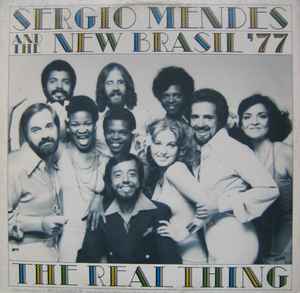 Sérgio Mendes & The New Brasil '77 - The Real Thing album cover