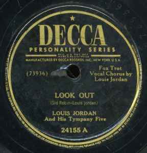 Louis Jordan And His Tympany Five -  Look Out / Early In The Mornin' album cover