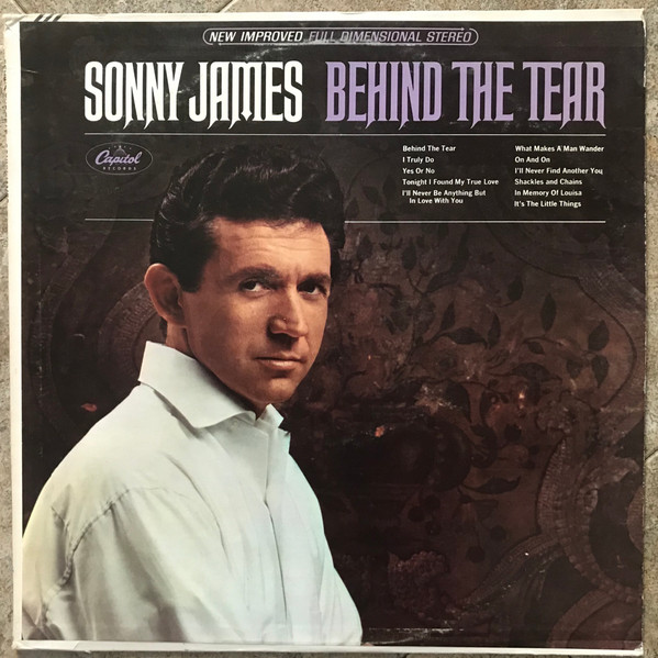 Sonny James – Behind The Tear (1969, Vinyl) - Discogs