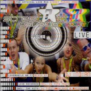 The Official Live Mix Street Parade 2002 - Peace! - DJ Indian