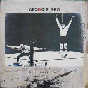 Georgie Red - We'll Work It Out album cover