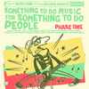 Various - Something To Do Music For Something To Do People Phase One
