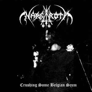 Nargaroth - Crushing Some Belgian Scum