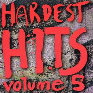 Various - Hardest Hits Volume 5