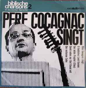 Maurice Cocagnac - Pere Cocagnac Singt Biblische Chansons 2 album cover