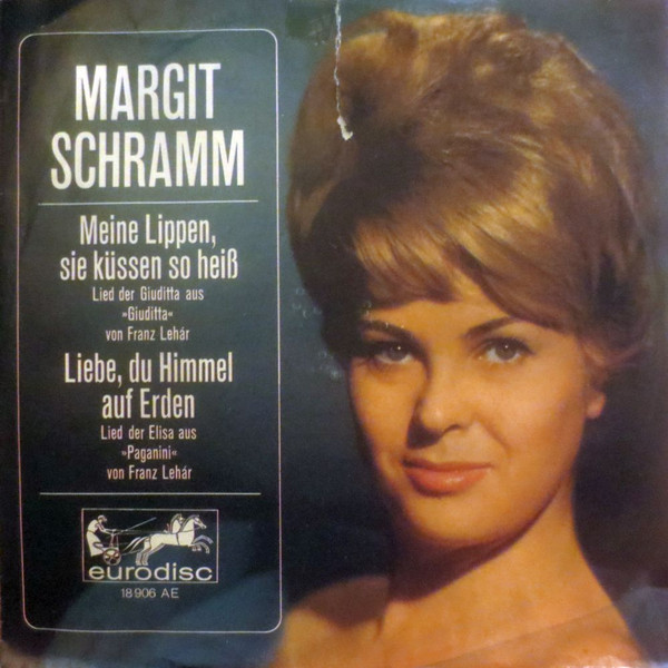descargar álbum Margit Schramm - Meine Lippen Sie Küssen So Heiß Liebe Du Himmel Auf Erden