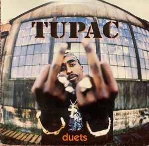 Tupac – Duets (2006, Vinyl) - Discogs