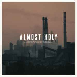 Atticus Ross - Almost Holy (Original Motion Picture Soundtrack) album cover