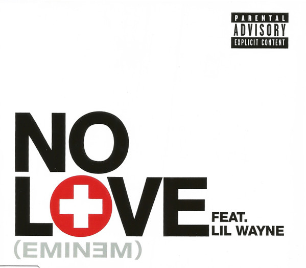 Eminem Feat. Lil Wayne – No Love (2010, CD) - Discogs