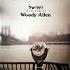 Various - Swing In The Films Of Woody Allen