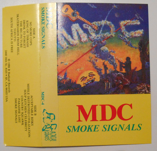 MDC – Smoke Signals (1986, Cassette) - Discogs