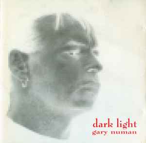 Gary Numan - Dark Light