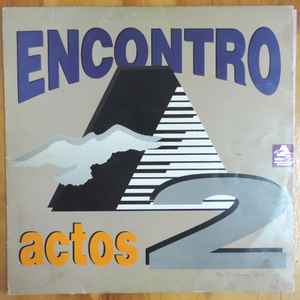 Actos 2 - Encontro album cover