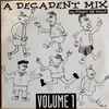 Various - A Decadent Mix Volume 1