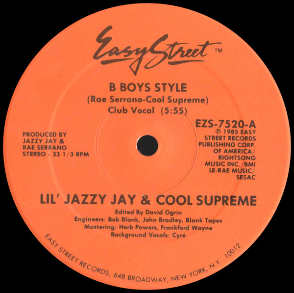 Lil' Jazzy Jay & Cool Supreme – B-Boys Style (1985, Vinyl) - Discogs