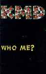 Cover of Who Me?, 1991, Cassette