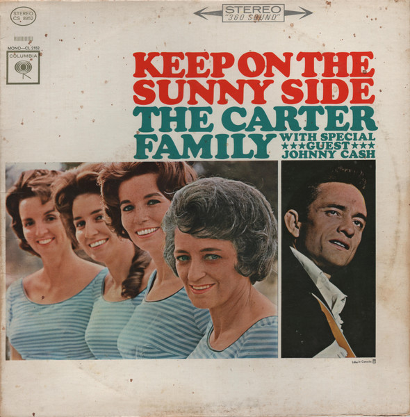 The Carter Family With Special Guest Johnny Cash – Keep On The