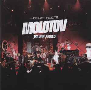 El Desconecte - MTV Unplugged - Molotov