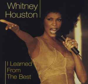 I Learned From The Best - Whitney Houston