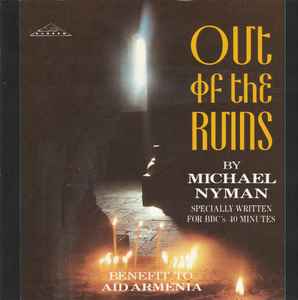 Michael Nyman - Out Of The Ruins
