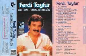 Ferdi Tayfur - Naz Etme...Canına Okuyacağım album cover