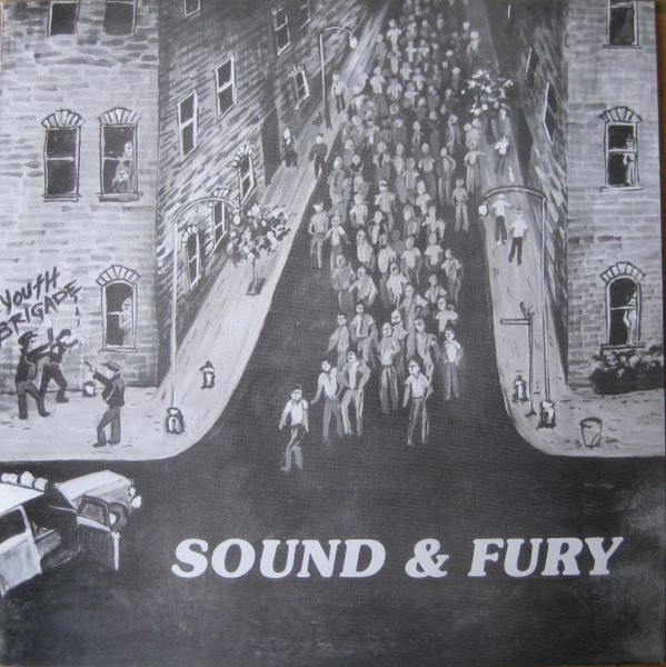 Youth Brigade – Sound & Fury (1982, Vinyl) - Discogs