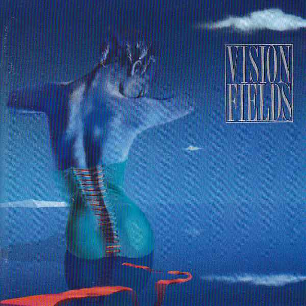 Vision Fields – Vision Fields (1988, Vinyl) - Discogs