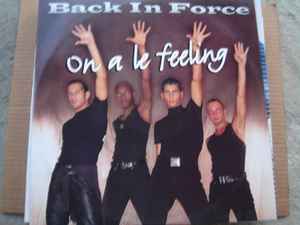 Back In Force - On A Le Feeling album cover