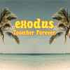 Exodus (2) - Together Forever