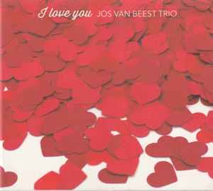 Jos van Beest Trio - I Love You album cover