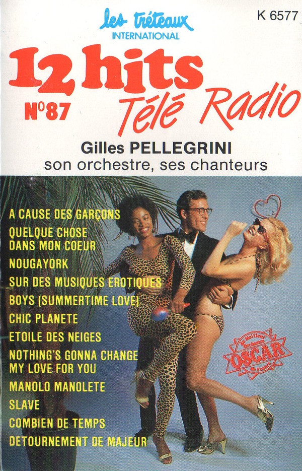 lataa albumi Gilles Pellegrini, Son Orchestre Et Ses Chanteurs - 12 Hits Télé Radio N87