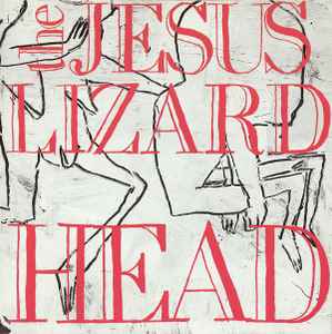 Head/Pure - The Jesus Lizard