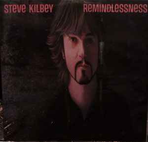Steve Kilbey - Remindlessness