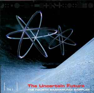 The Uncertain Future - The Fourth Barramundi Sampler - Various