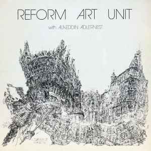 The Reform Art Unit With Alaeddin Adlernest - The Reform Art Unit With Alaeddin Adlernest