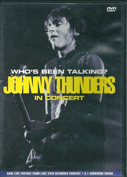 Johnny Thunders – Who's Been Talking? (2008, CD) - Discogs