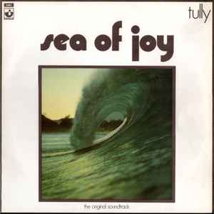 Tully (2) - Sea Of Joy album cover