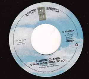 Blondie Chaplin - Gimme More Rock 'N' Roll / Woman Don't Cry album cover