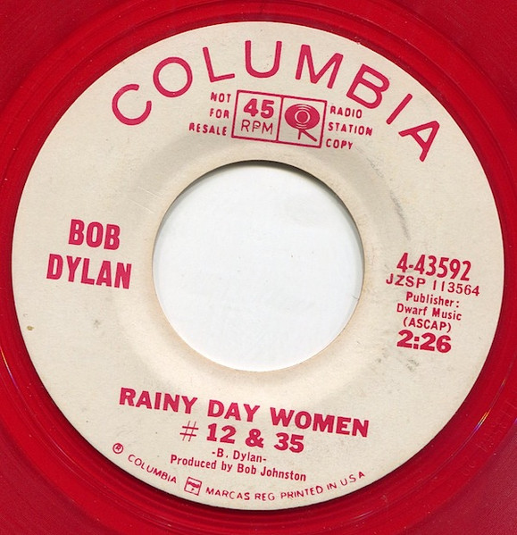 Bob Dylan – Rainy Day Women # 12 & 35 (1966, Red, Vinyl) - Discogs